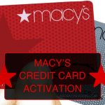 MACY’S CREDIT CARD ACTIVATION Online | Phone Number